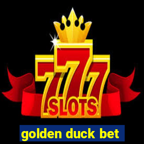 golden duck bet